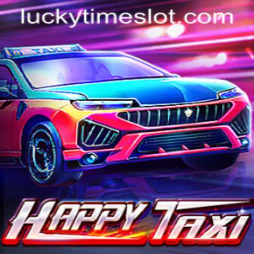 Exploring the Exciting World of HappyTaxi and the Thrill of LuckyTime