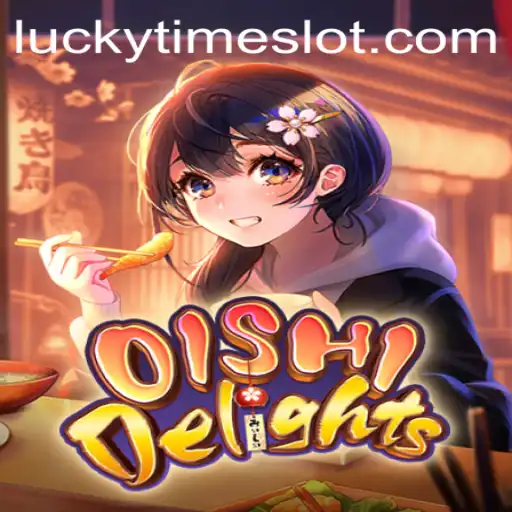 Discover the Culinary World of OishiDelights: Experience the Thrill of LuckyTime